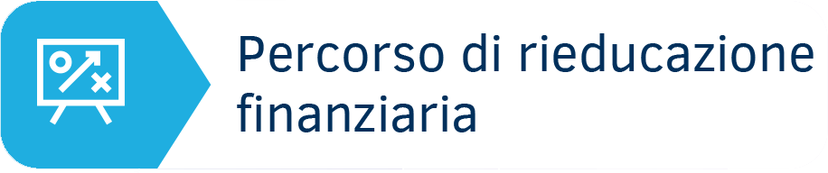 Percorso di rieducazione finanziaria